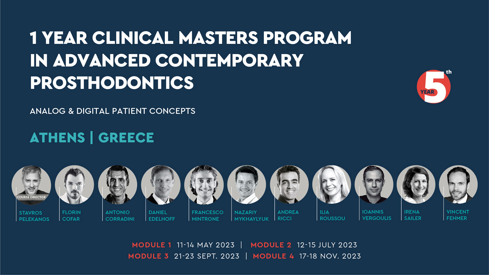 1 YEAR CLINICAL MASTERS PROGRAM IN ADVANCED CONTEMPORARY PROSTHODONTICS (2023)